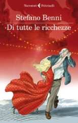 Di tutte le ricchezze il libro di Stefano Benni copertina