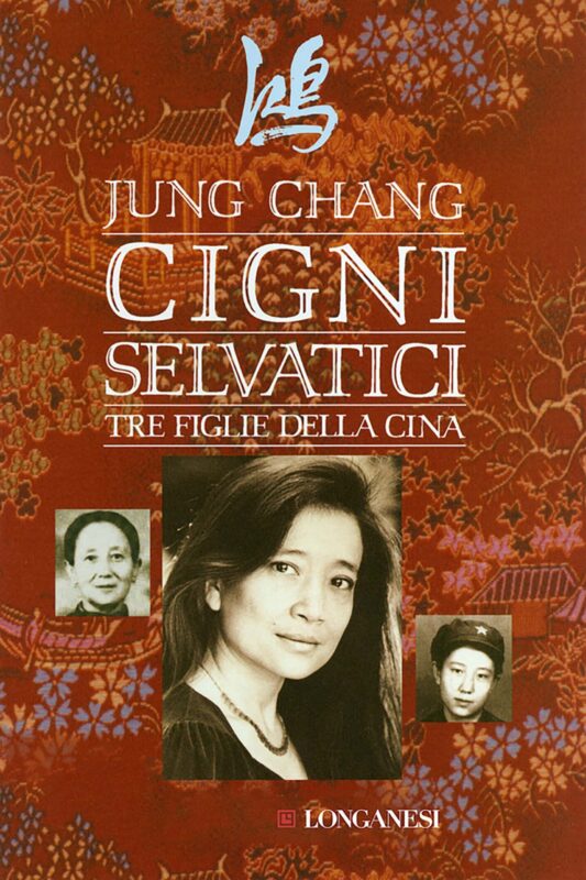 Copertina libro Cigni Selvatici Jung Chang