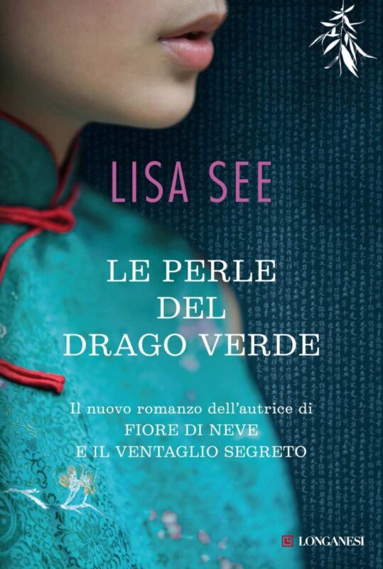 lisa See le perle del drago verde copertina